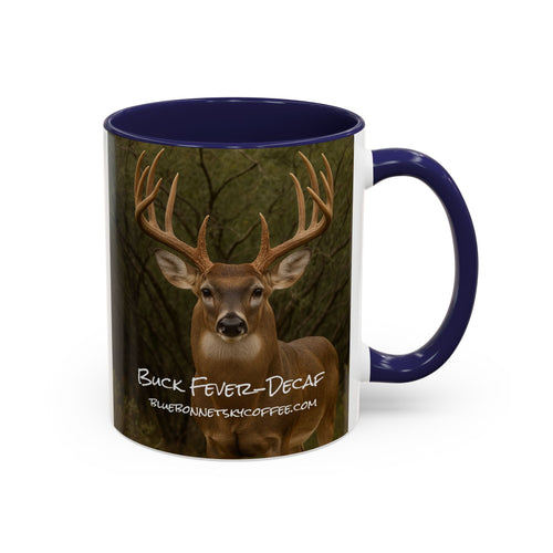 Buck Fever Decaf-Bluebonnet Sky Coffee Mug (11/15 oz)